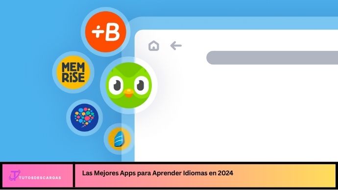 Las Mejores Apps para Aprender Idiomas en 2024