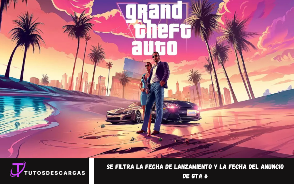 Se filtra la fecha de lanzamiento y la fecha del anuncio de GTA 6