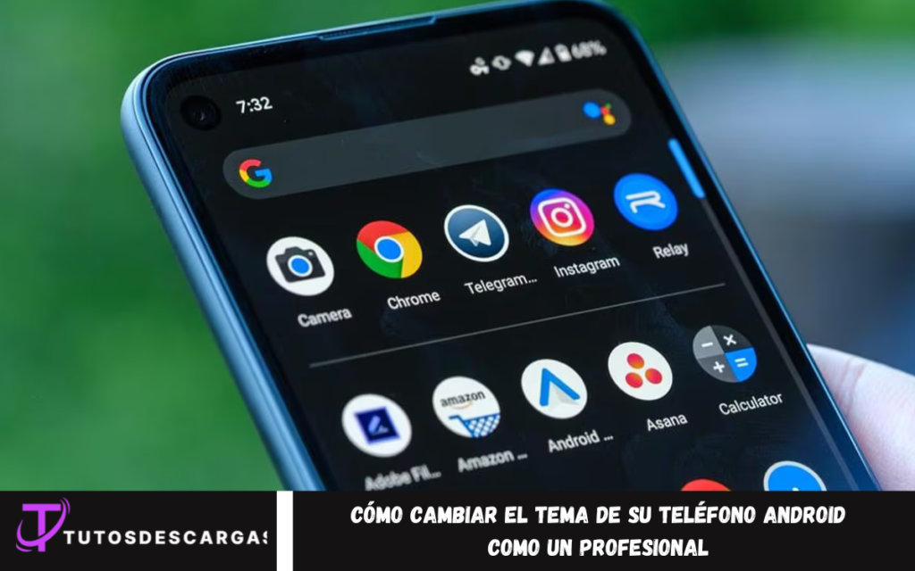 cambiar el tema de su teléfono Android