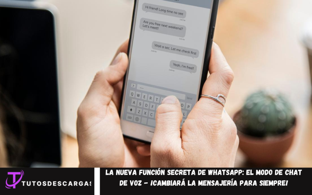 La nueva función secreta de WhatsApp: el modo de chat de voz