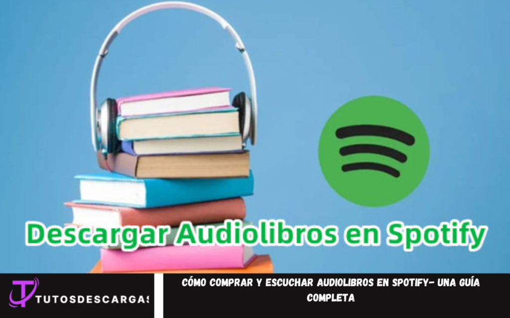 comprar y escuchar audiolibros en Spotify