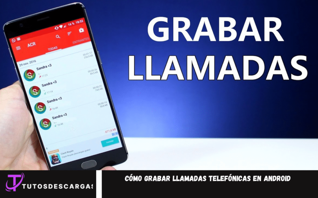 Cómo grabar llamadas telefónicas en Android