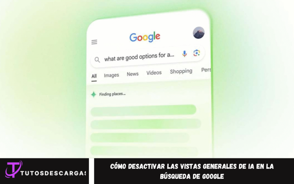 Cómo desactivar las vistas generales de IA en la Búsqueda de Google