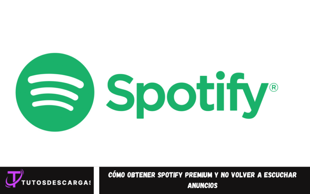 Cómo obtener Spotify Premium y no volver a escuchar anuncios