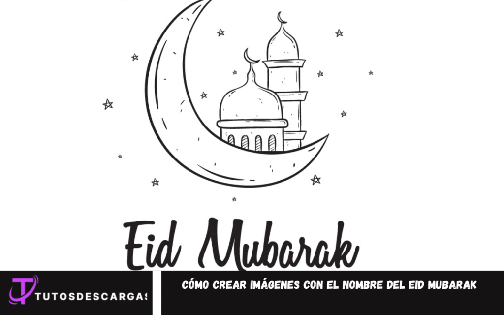 Cómo crear imágenes con el nombre del Eid Mubarak