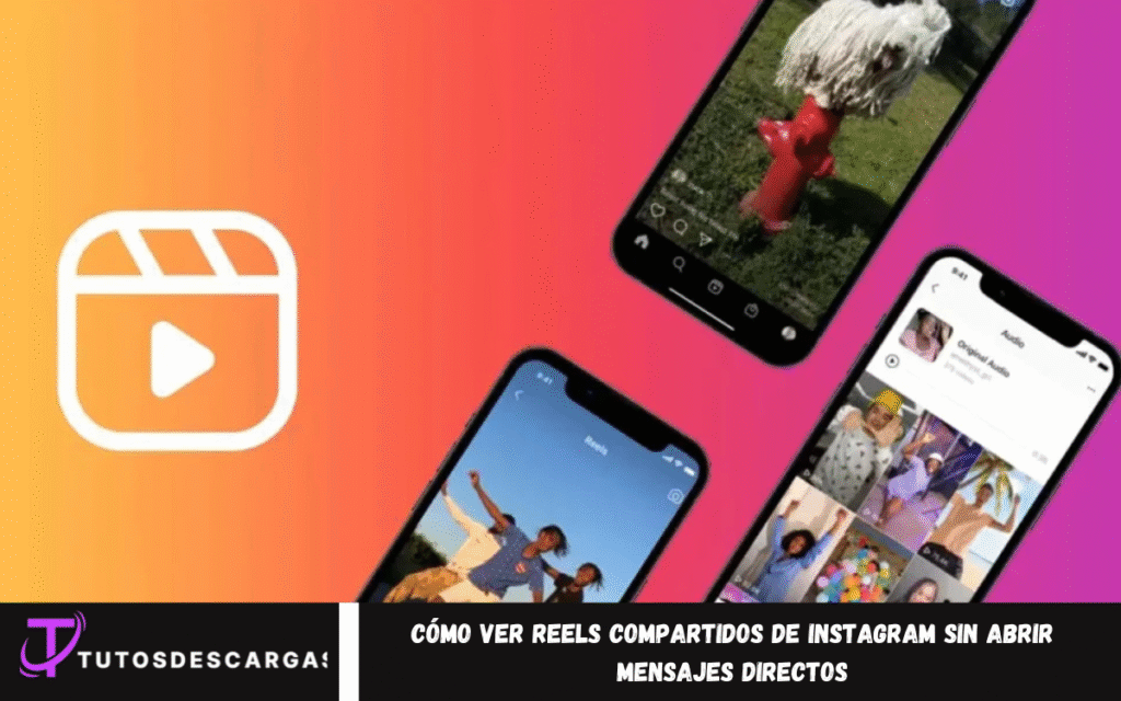 Cómo ver Reels compartidos de Instagram sin abrir mensajes directos