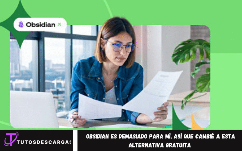 Obsidian es demasiado para mí, así que cambié a esta alternativa gratuita