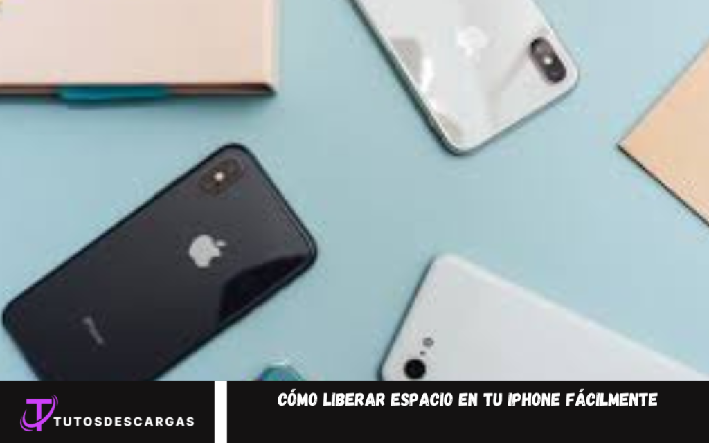 Cómo liberar espacio en tu iPhone fácilmente